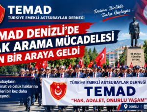 TEMAD Denizli’de Hak Arama Mücadelesi İçin Bir Araya Geldi